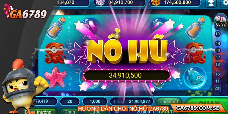 Nổ Hũ Ga6789 – Hướng Dẫn Chơi Và Mẹo Trúng Thưởng Lớn 2 Hướng dẫn chi tiết cách chơi nổ hũ Ga6789